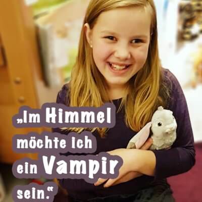 Im Himmel möchte ich ein Vampir sein
